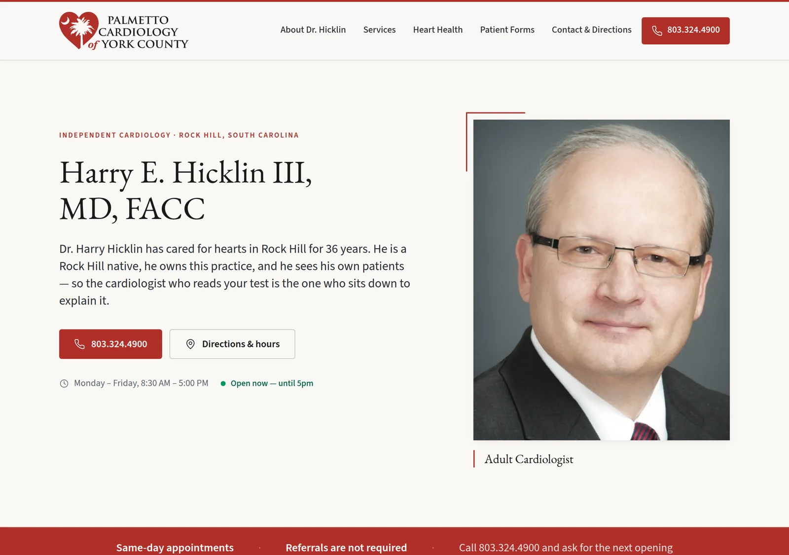 Palmetto Cardiology homepage: Harry E. Hicklin III, MD, FACC, with his portrait, 36 years in Rock Hill, call and directions buttons, and a banner for same-day appointments with no referral required